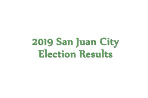 san juan city councilors winners|2022 San Juan City congressmen, mayor, vice mayor, councilors .